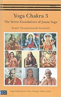 Yoga Chakra 3 The Seven Foundations of Jnana Yoga Paperback – 1 January 2016