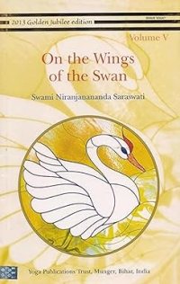 On the Wings of the Swan: Volume 5 Paperback – 1 January 2013