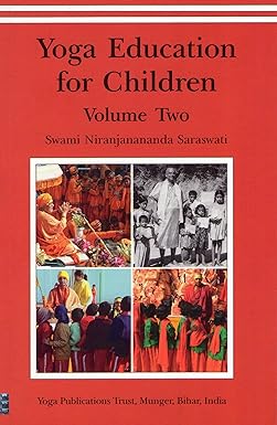 Yoga Education For Children/Vol 2 Paperback – 1 January 2010