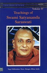Teachings of Swami Satyananda Vol 4 [Paperback] [Jan 01