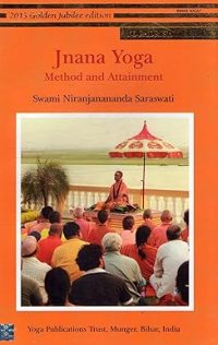 Jnana Yoga/Method and Attainment Paperback – 19 August 2012
