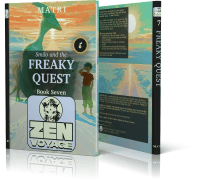 ZENVOYAGE: Book Seven — Smilo and the Freaky Quest — Paperback